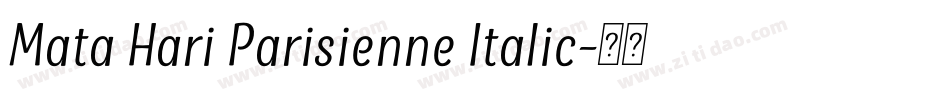 Mata Hari Parisienne Italic字体转换